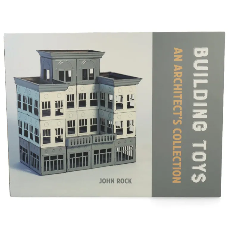 Building Toys : An Architect’s Collection